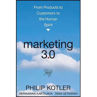  Marketing 3.0 - From Products to Customers to the Human Spirit – Philip Kotler