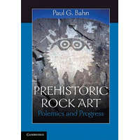  Prehistoric Rock Art – PaulG Bahn