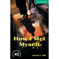 How I Met Myself Level 3 – David A. Hill