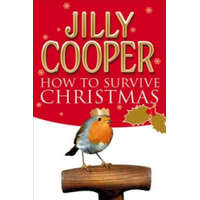  How to Survive Christmas – Jilly Cooper