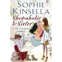 Shopaholic & Sister – Sophie Kinsella