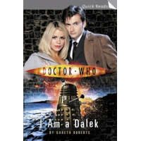 Doctor Who: I Am a Dalek – Gareth Roberts