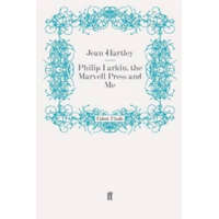  Philip Larkin, the Marvell Press and Me – Jean Hartley