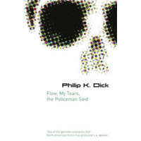  Flow My Tears, The Policeman Said – Philip K. Dick