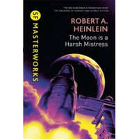 Moon is a Harsh Mistress – Robert A. Heinlein