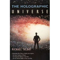  Holographic Universe – Michael Talbot