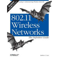  802.11 Wireless Networks the Definitive Guide – Matthew Gast