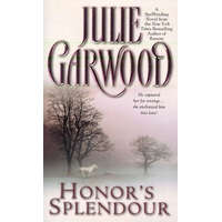 Honor's Splendour – Julie Garwood