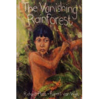  Vanishing Rainforest – Richard Platt