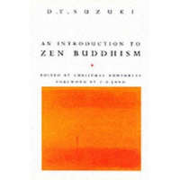 Introduction To Zen Buddhism – D T Suzuki