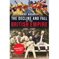  Decline And Fall Of The British Empire – Piers Brendon