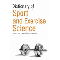  Dictionary of Sport and Exercise Science – A & C Black Publishers Ltd