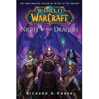  World of Warcraft: Night of the Dragon – Richard A. Knaak