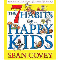 7 Habits of Happy Kids – Sean Covey,Stephen R. Covey,Sean Covey