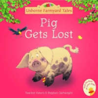  Pig Gets Lost – Heather Amery