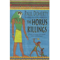  Horus Killings (Amerotke Mysteries, Book 2) – Paul Doherty