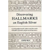  Hall Marks on English Silver – John Bly