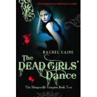 Dead Girls' Dance – Rachel Caine
