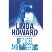  Up Close And Dangerous – Linda Howard