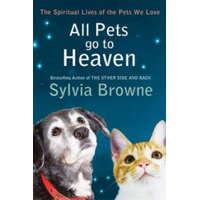  All Pets Go To Heaven – Sylvia Browne