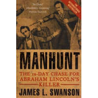  Manhunt – James L. Swanson