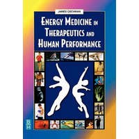 Energy Medicine in Therapeutics and Human Performance – James Oschman
