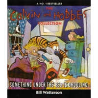  Something Under The Bed Is Drooling – Bill Watterson