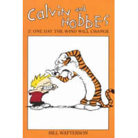  Calvin And Hobbes Volume 2: One Day the Wind Will Change – Bill Watterson