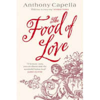 Food Of Love – Anthony Capella