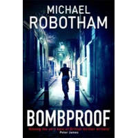 Bombproof – Michael Robotham