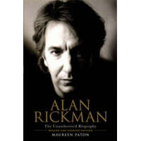 Alan Rickman: The Unauthorised Biography – Maureen Paton