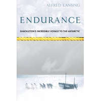  Endurance: Shackleton's Incredible Voyage – Alfred Lansing