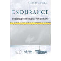 Endurance: Shackleton's Incredible Voyage – Alfred Lansing