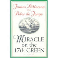 Miracle on the 17th Green – Peter de Jonge