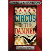  Circus of the Damned – Laurell K Hamilton