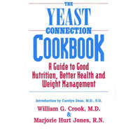  Yeast Connection Cookbook – William G Crook
