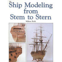Ship Modeling from Stem to Stern – Roth
