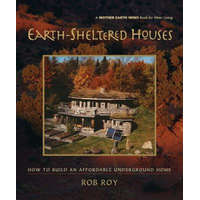 Earth-Sheltered Houses – Rob Roy