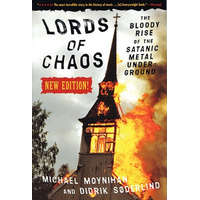  Lords Of Chaos - 2nd Edition – Michael Moynihan