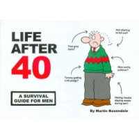  Life After 40 – Martin Baxendale