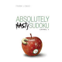  Absolutely Nasty (R) Sudoku Level 1 – Frank Longo