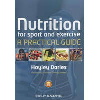 Nutrition for Sport and Exercise - A Practical Guide – Hayley Daries