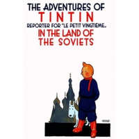  Tintin in the Land of the Soviets – Hergé