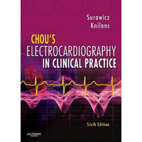 Chou's Electrocardiography in Clinical Practice – Borys Surawicz