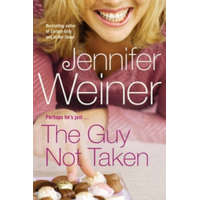  Guy Not Taken – Jennifer Weiner