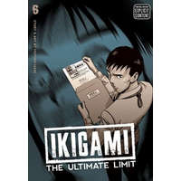 Ikigami: The Ultimate Limit, Vol. 6 – Motoro Mase