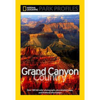 National Geographic Park Profiles: Grand Canyon County – Seymour L Fishbein