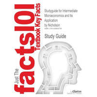  Studyguide for Intermediate Microeconomics and Its Application by Nicholson, ISBN 9780324171631 – Nicholson