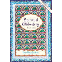 Spiritual Midwifery – Ina May Gaskin