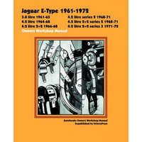  Jaguar E-type 1961-1972 Owner's Workshop Manual – Autobooks